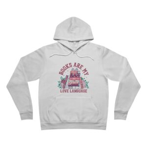 Books Are My Love Language Unisex Sponge Fleece Pullover Hoodie