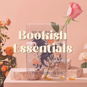 Bookish Essentials