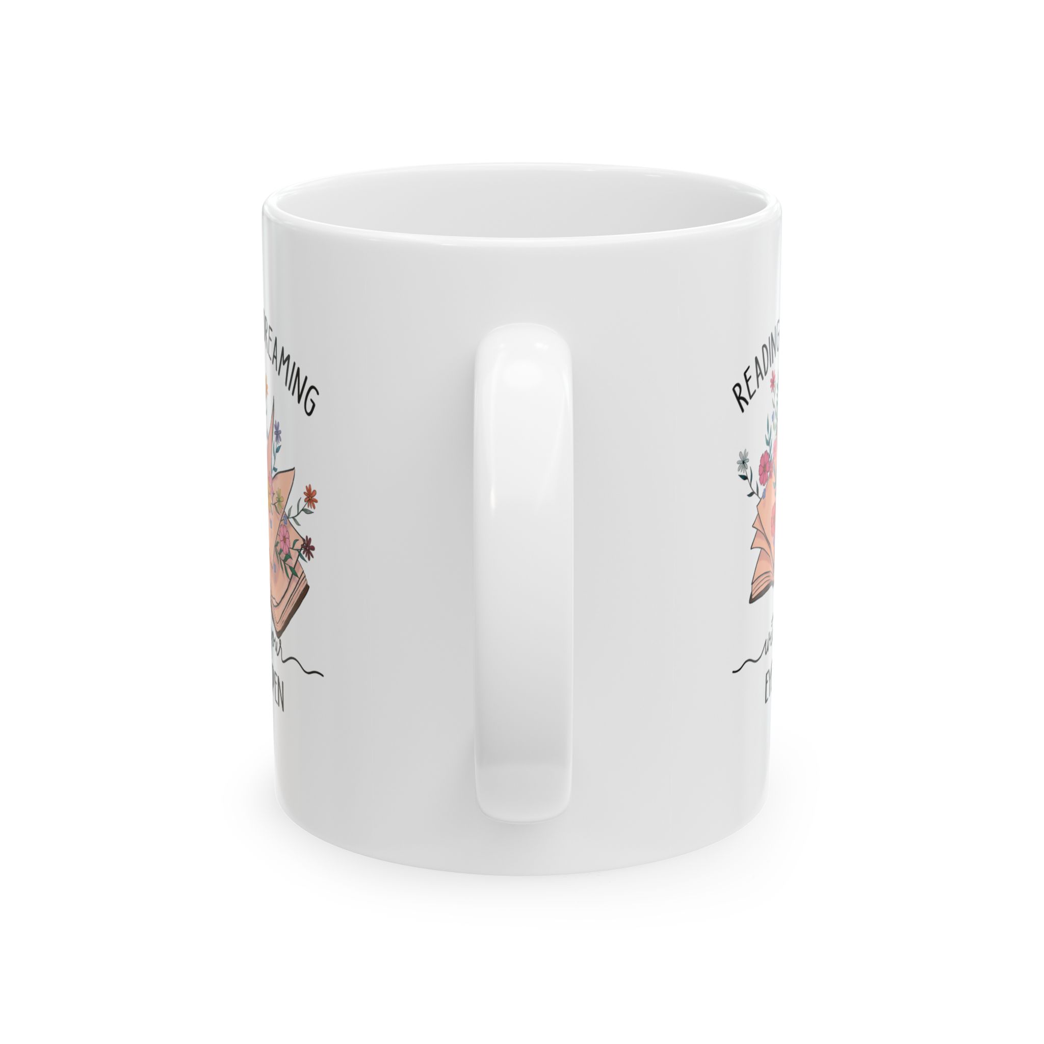 Reading is Dreaming With Your Eyes Open Mug (11oz) - Image 2