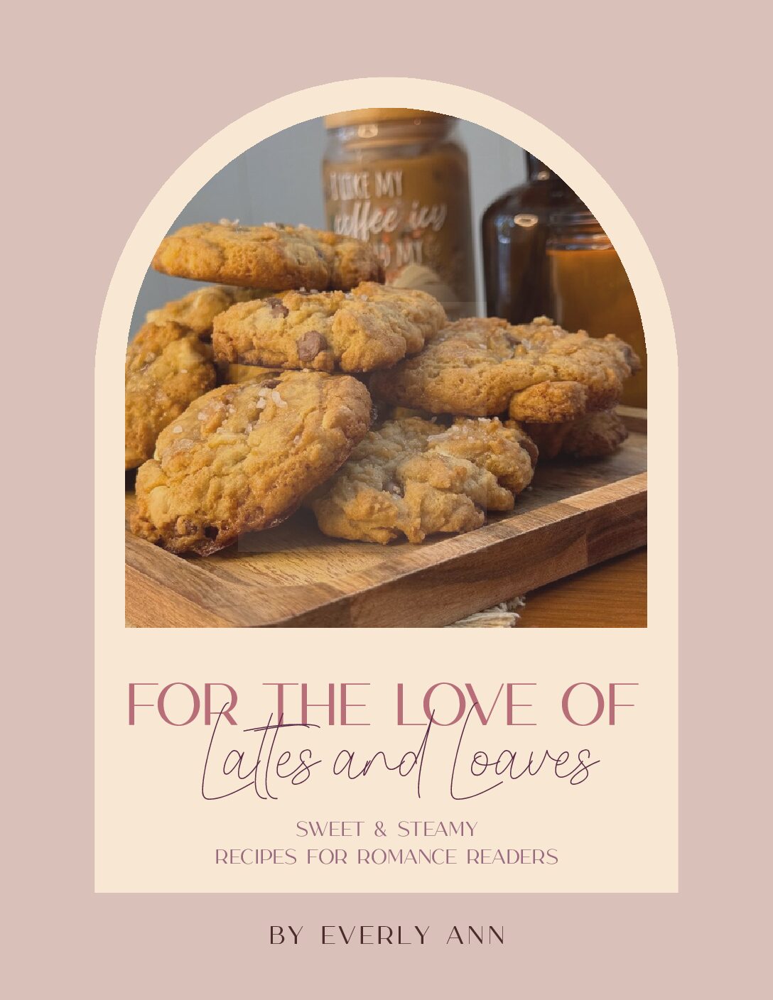 For the Love of Lattes and Loaves | A Cozy Bookish Digital Cookbook for Romance Readers